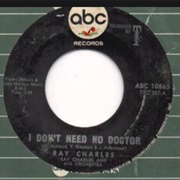 Ray Charles - I Don't Need No Doctor