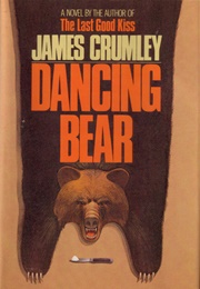 Dancing Bear (James Crumley)