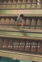 All the Time in the World (Dennis Haskell)