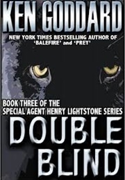 Double Blind (Ken Goddard)
