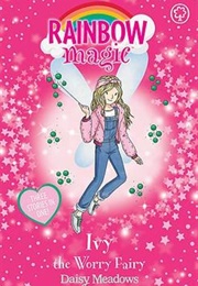 Ivy the Worry Fairy (Daisy Meadows)