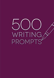 500 Writing Prompts (Piccadilly)