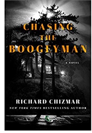 Chasing the Boogeyman (Richard Chizmar)