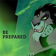 Be Prepared - The Lion King