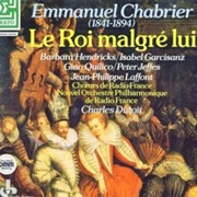 Emmanuel Chabrier - Le Roi Malgre Lui