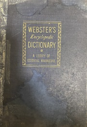 Webster's Encyclopedic Dictionary: A Library of Essential Knowledge (Franklin J. Meine, Et Al., Eds.)