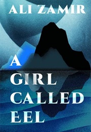 A Girl Called Eel (Ali Zabir - Comoros)