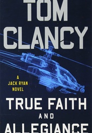 Tom Clancy: True Faith and Allegiance (Mark Greaney)