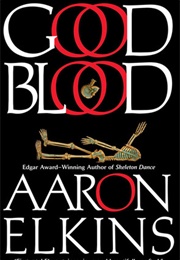 Good Blood (Aaron Elkins)