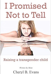I Promised Not to Tell (Cheryl B. Evans)