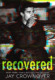 Recovered (Jay Crownover)
