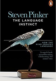 The Language Instinct (Steven Pinker)