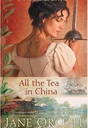 All the Tea in China (Jane Orcutt)