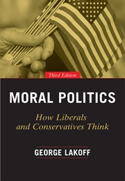 Moral Politics (George Lakoff)