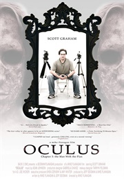 Oculus: Chapter 3 - The Man With the Plan (2006)