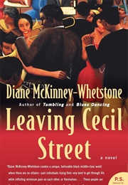 Leaving Cecil Street (Diane McKinney-Whetstone)