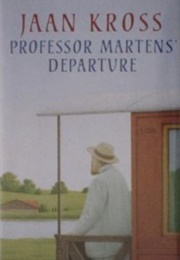 Professor Martens&#39; Departure (Jaan Kross)