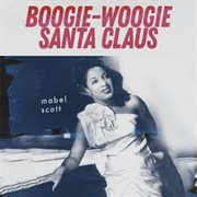Boogie Woogie Santa Claus - Mabel Scott