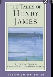 The Tales of Henry James (Norton Anthology)