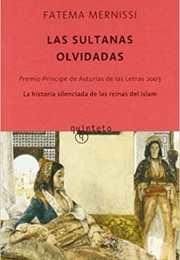 Las Sultanas Olvidadas (Fatema Mernissi)