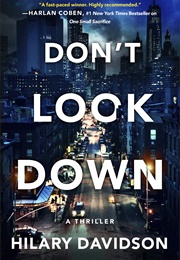 Don&#39;t Look Down (Hilary Davidson)