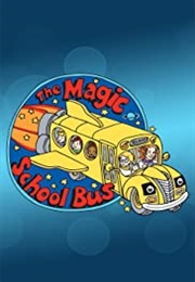The Magic School Bus (1994)