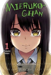 Mieruko-Chan Volume 1 (Tomoki Izumi)