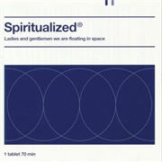 Ladies and Gentlemen We Are Floating in Space (Spiritualized, 1997)
