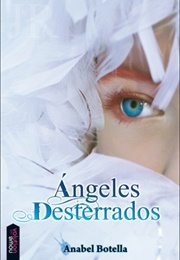 Ángeles Desterrados (Anabel Botella)