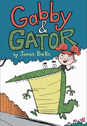 Gabby and Gator (James Burks)
