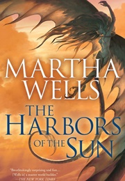 The Harbors of the Sun (Martha Wells)