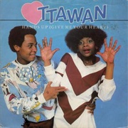 Hands Up (Give Me Your Heart) - Ottawan