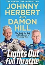 Lights Out, Full Throttle (Johnny Herbert & Damon Hill)