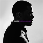 Blacksummers'night - Maxwell (2009)