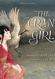 The Crane Girl (Curtis Manley)