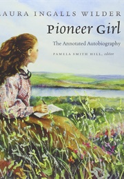 Pioneer Girl (Wilder, Laura Ingalls)
