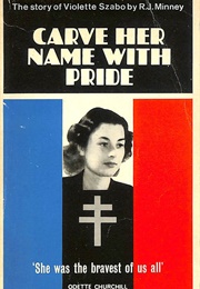 Carve Her Name With Pride (R. J. Minney)