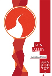 Sun Alley (Cecilia Stefanescu)