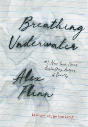 Breathing Underwater (Alex Flinn)
