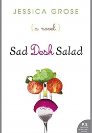 Sad Desk Salad (Jessica Grose)