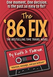 The &#39;86 Fix (Keith A. Pearson)