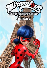 Miraculous: Tales of Ladybug &amp; Cat Noir Season 1 (2015)