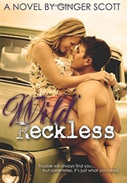 Wild Reckless (Ginger Scott)