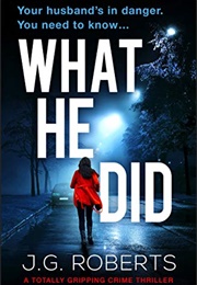 What He Did (J.G. Roberts)