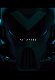 Astartes 1-5 (Short Fan Film) (2020)