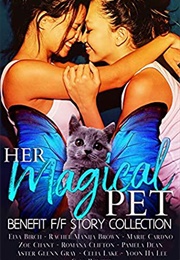 Her Magical Pet (Rachel Manija Brown)