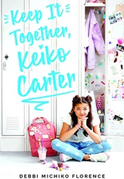 Keep It Together, Keiko Carter (Debbi Michiko Florence)