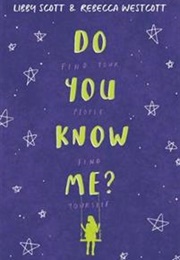 Do You Know Me? (Libby Scott and Rebecca Westcott)