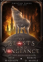 Of Beasts and Vengeance (Elle Madison)