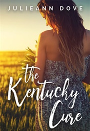 The Kentucky Cure (Julieann Dove)